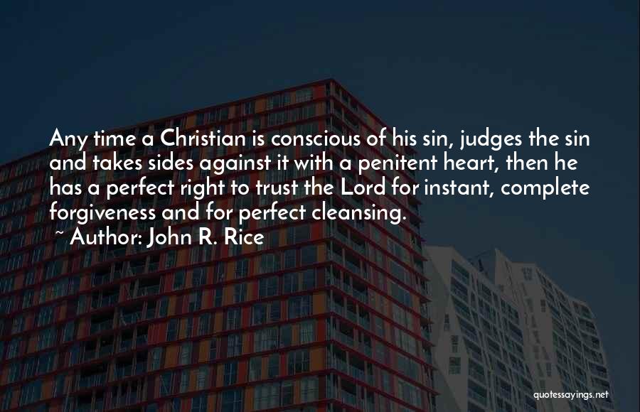 Forgiveness And Trust Quotes By John R. Rice