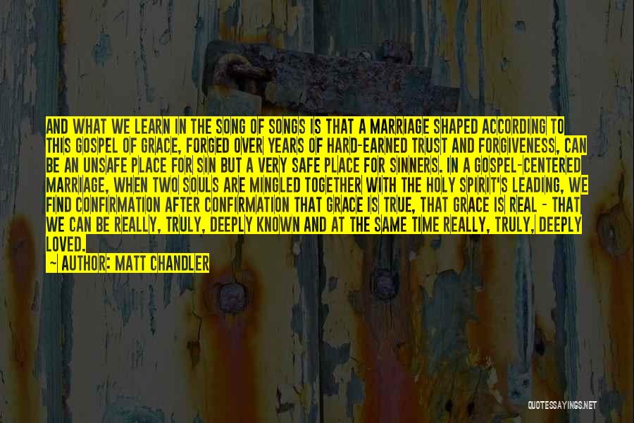 Forgiveness And Trust Quotes By Matt Chandler