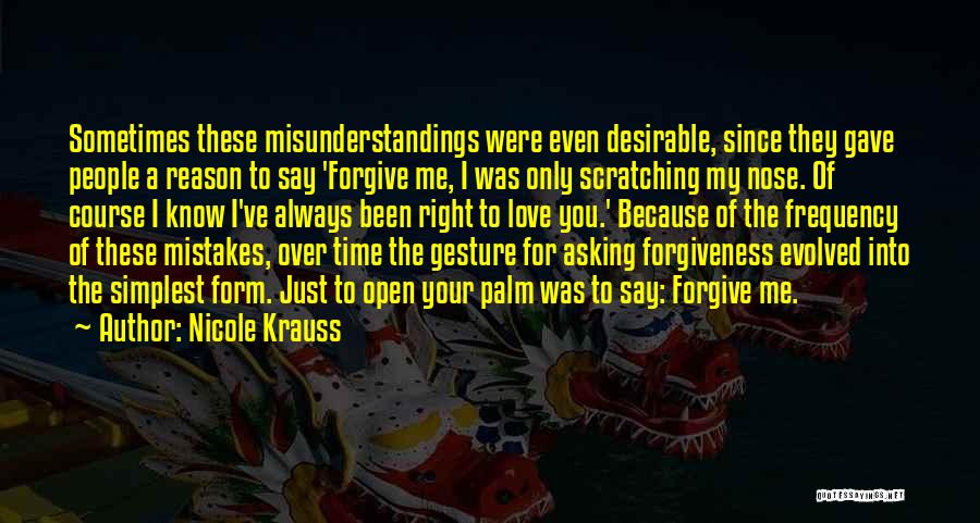 Forgiveness Asking Quotes By Nicole Krauss