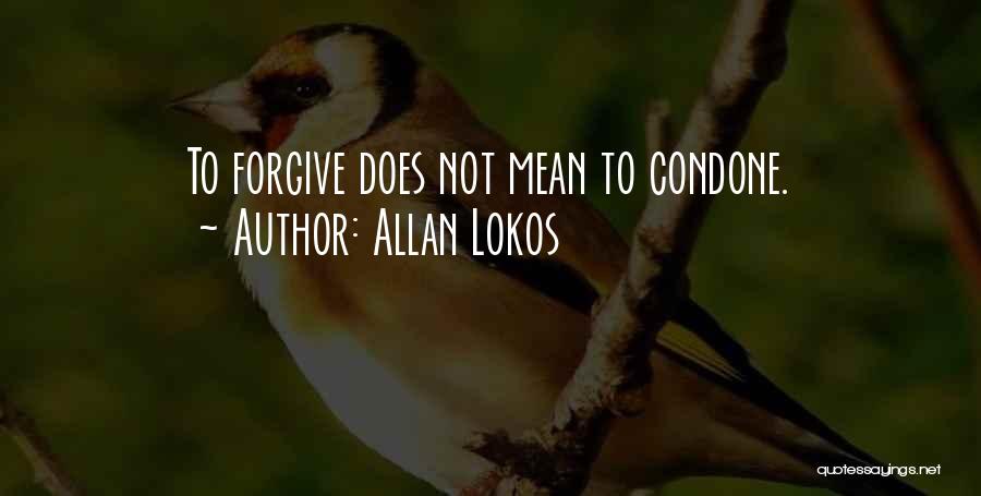 Forgiveness Buddhism Quotes By Allan Lokos