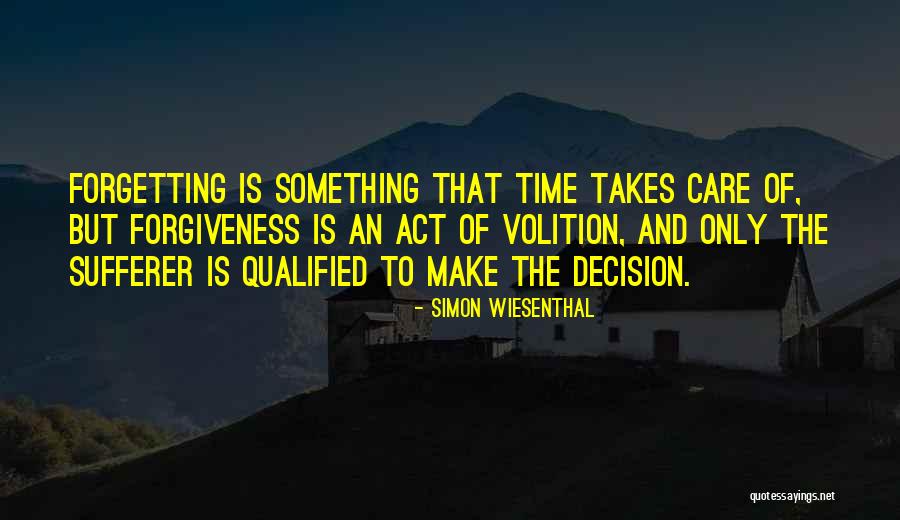 Forgiveness But Not Forgetting Quotes By Simon Wiesenthal Forgiveness But Not Forgetting Quotes By Simon Wiesenthal