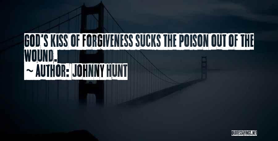 Forgiveness Christian Quotes By Johnny Hunt