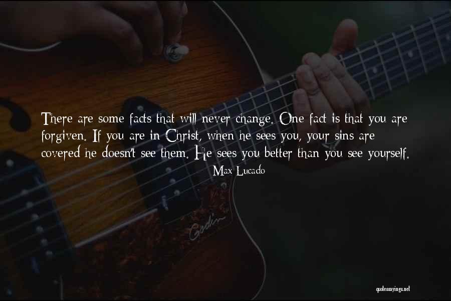 Forgiveness Doesn't Change The Past Quotes By Max Lucado Forgiveness Doesn't Change The Past Quotes By Max Lucado