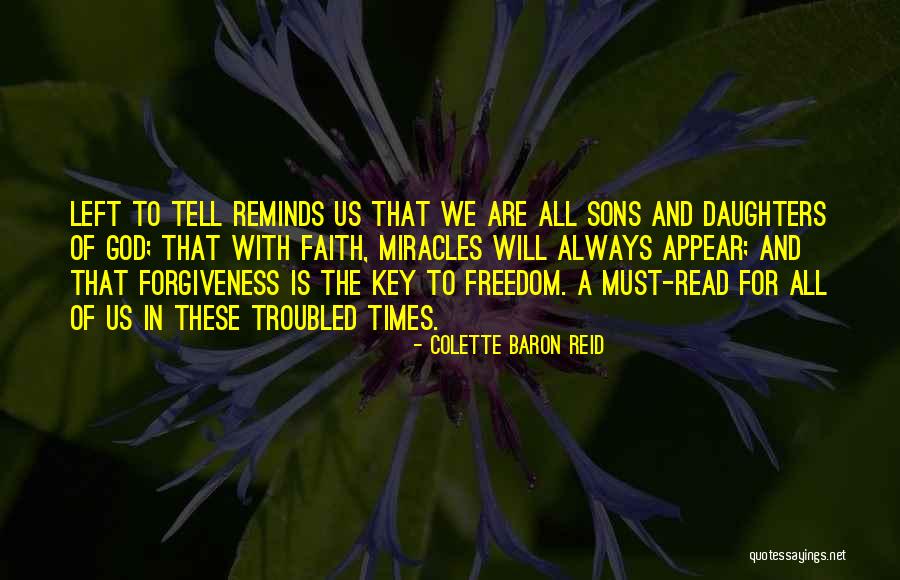 Forgiveness Freedom Quotes By Colette Baron Reid Forgiveness Freedom Quotes By Colette Baron Reid