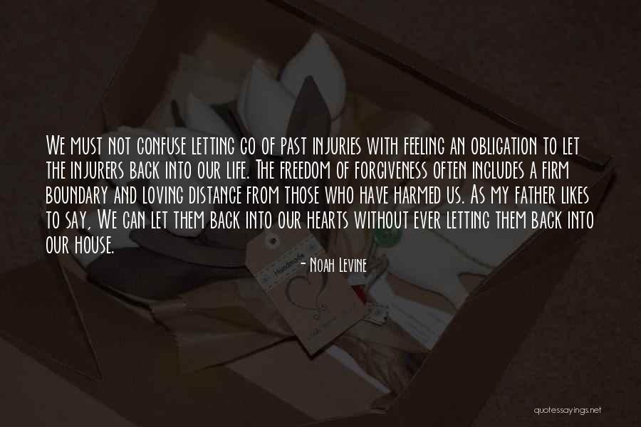 Forgiveness Freedom Quotes By Noah Levine Forgiveness Freedom Quotes By Noah Levine