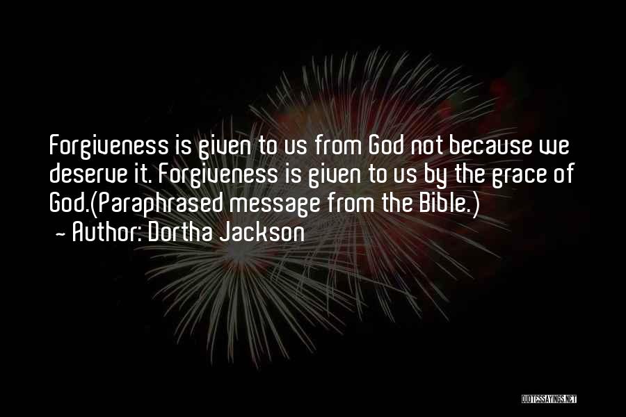 Forgiveness From The Bible Quotes By Dortha Jackson