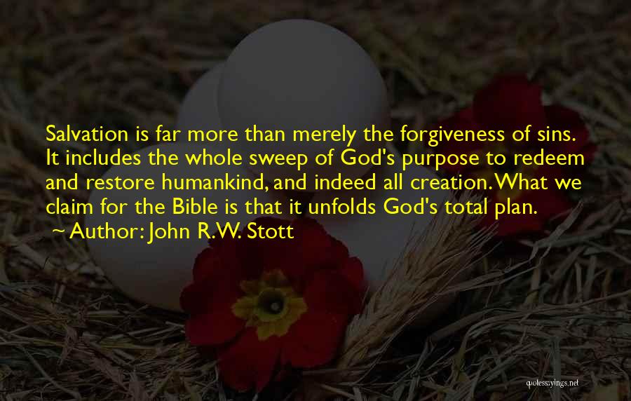 Forgiveness From The Bible Quotes By John R.W. Stott