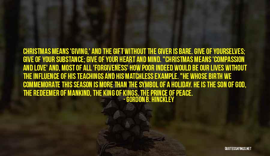 Forgiveness In Christmas Quotes By Gordon B. Hinckley