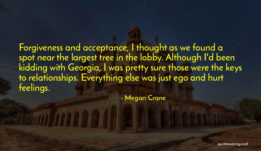 Forgiveness In Relationships Quotes By Megan Crane