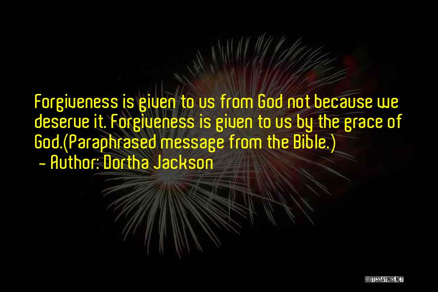 Forgiveness In The Bible Quotes By Dortha Jackson