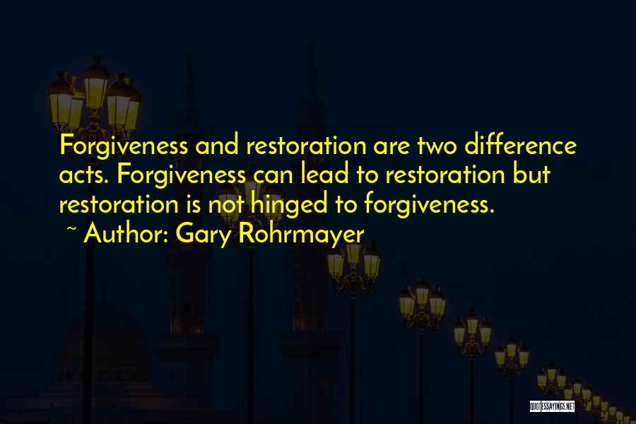 Forgiveness In The Bible Quotes By Gary Rohrmayer