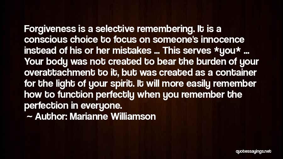 Forgiveness Is For You Quotes By Marianne Williamson