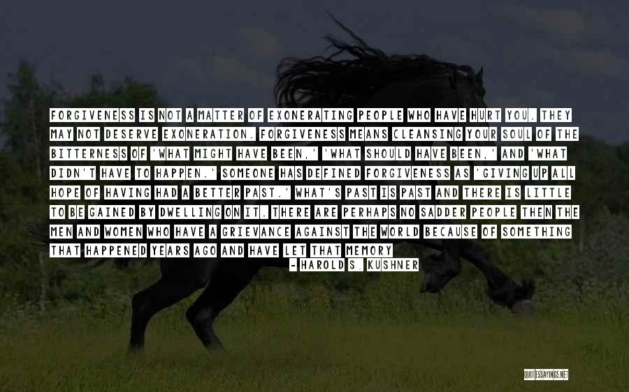 Forgiveness Men Women Quotes By Harold S. Kushner Forgiveness Men Women Quotes By Harold S. Kushner