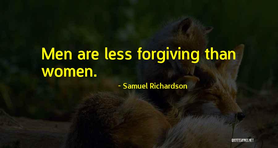 Forgiveness Men Women Quotes By Samuel Richardson Forgiveness Men Women Quotes By Samuel Richardson