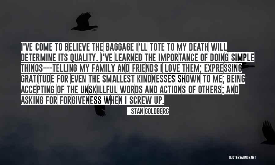 Forgiveness Of Friends Quotes By Stan Goldberg Forgiveness Of Friends Quotes By Stan Goldberg