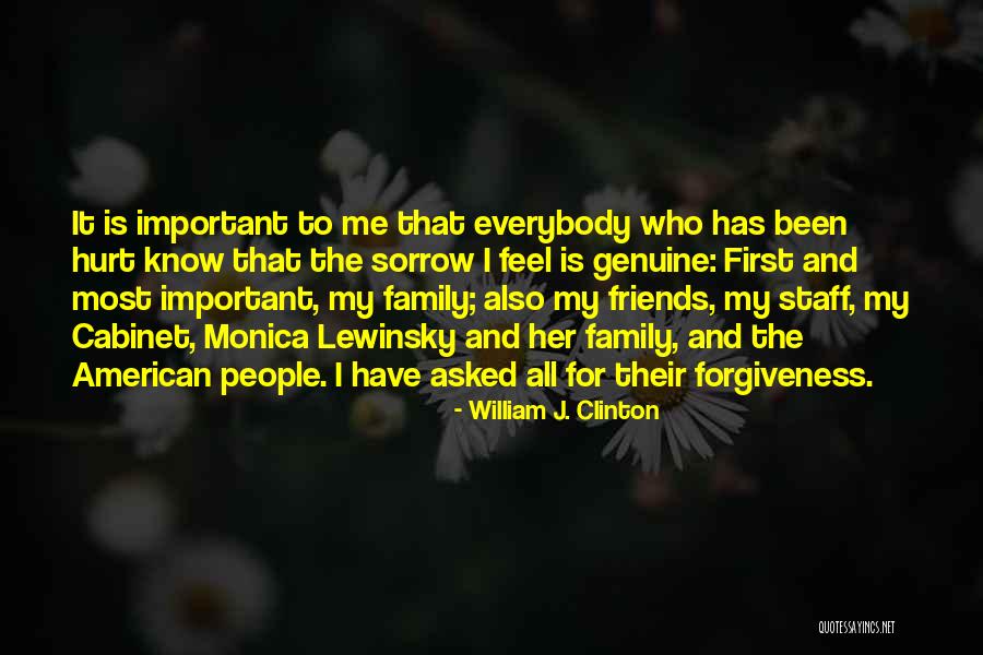 Forgiveness Of Friends Quotes By William J. Clinton Forgiveness Of Friends Quotes By William J. Clinton