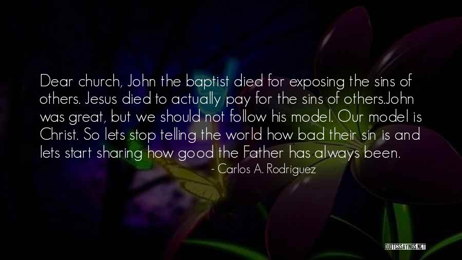 Forgiveness Of Sins Quotes By Carlos A. Rodriguez Forgiveness Of Sins Quotes By Carlos A. Rodriguez