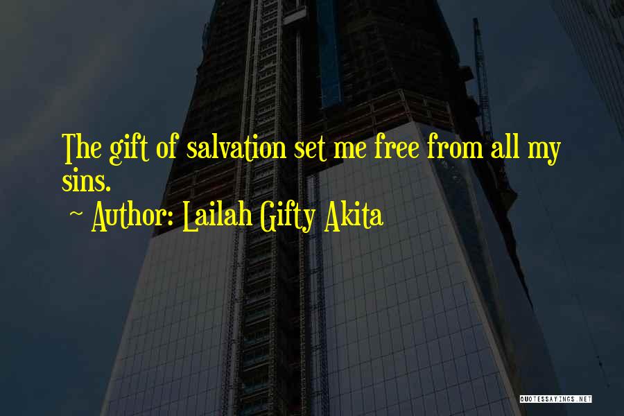 Forgiveness Of Sins Quotes By Lailah Gifty Akita