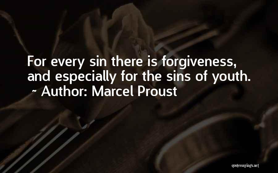 Forgiveness Of Sins Quotes By Marcel Proust