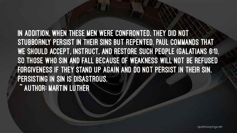 Forgiveness Of Sins Quotes By Martin Luther