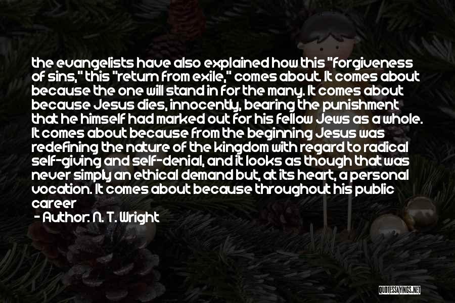 Forgiveness Of Sins Quotes By N. T. Wright