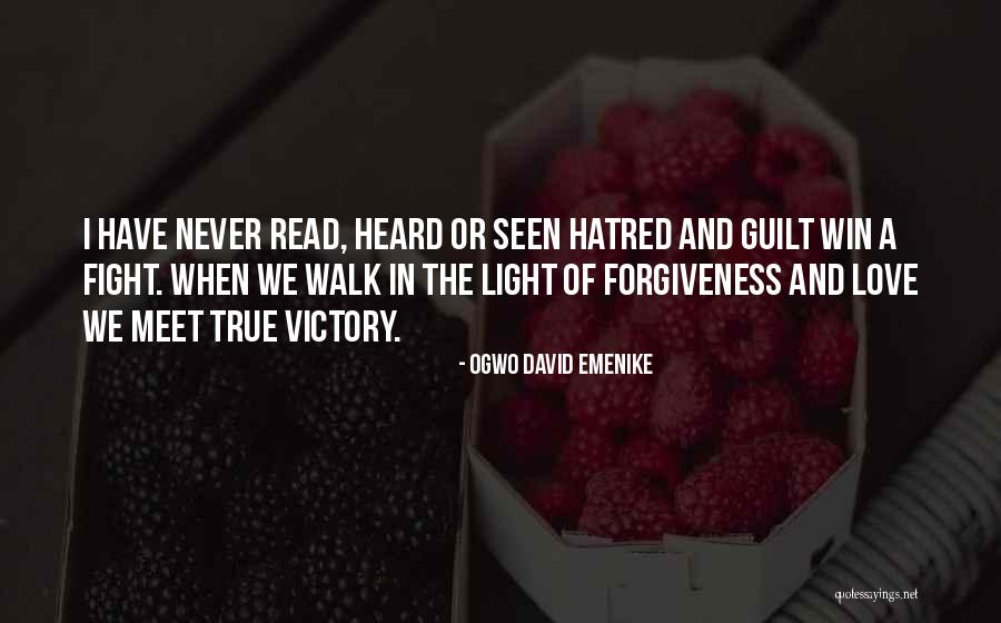 Forgiveness True Love Quotes By Ogwo David Emenike