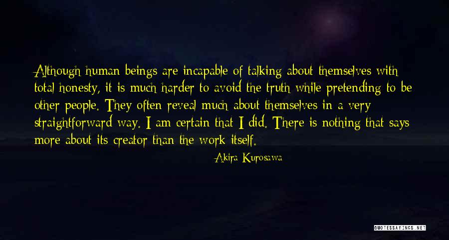Forgiver By Pop Quotes By Akira Kurosawa Forgiver By Pop Quotes By Akira Kurosawa