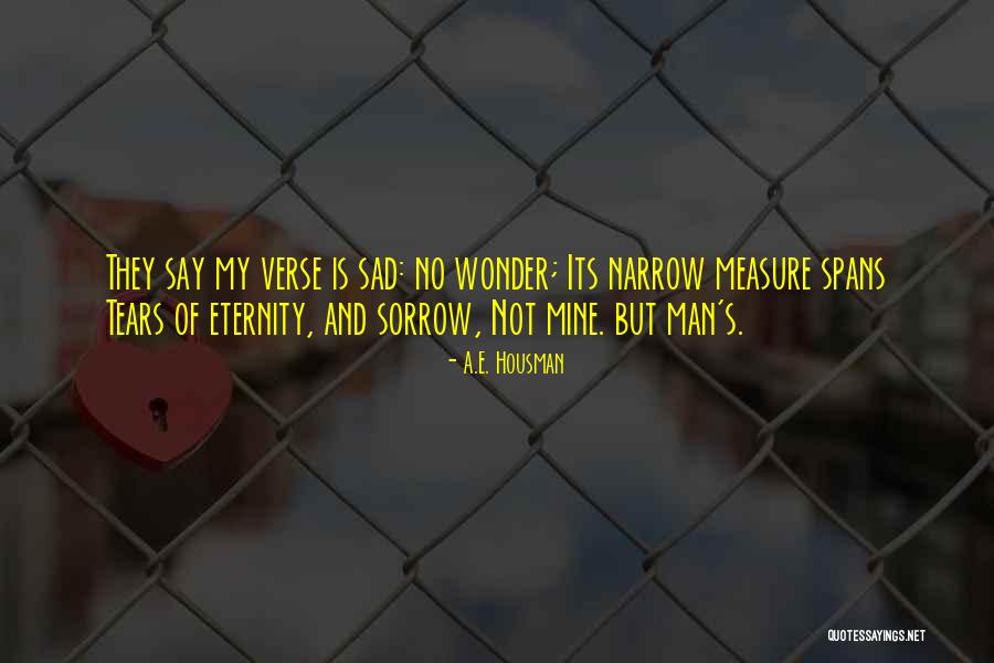 Forgiver Synonym Quotes By A.E. Housman Forgiver Synonym Quotes By A.E. Housman