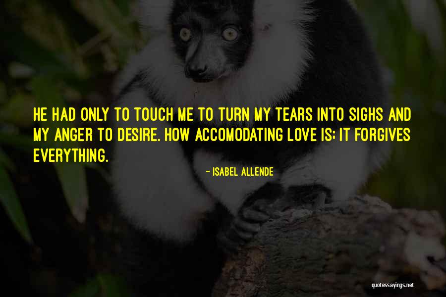 Forgives Quotes By Isabel Allende Forgives Quotes By Isabel Allende