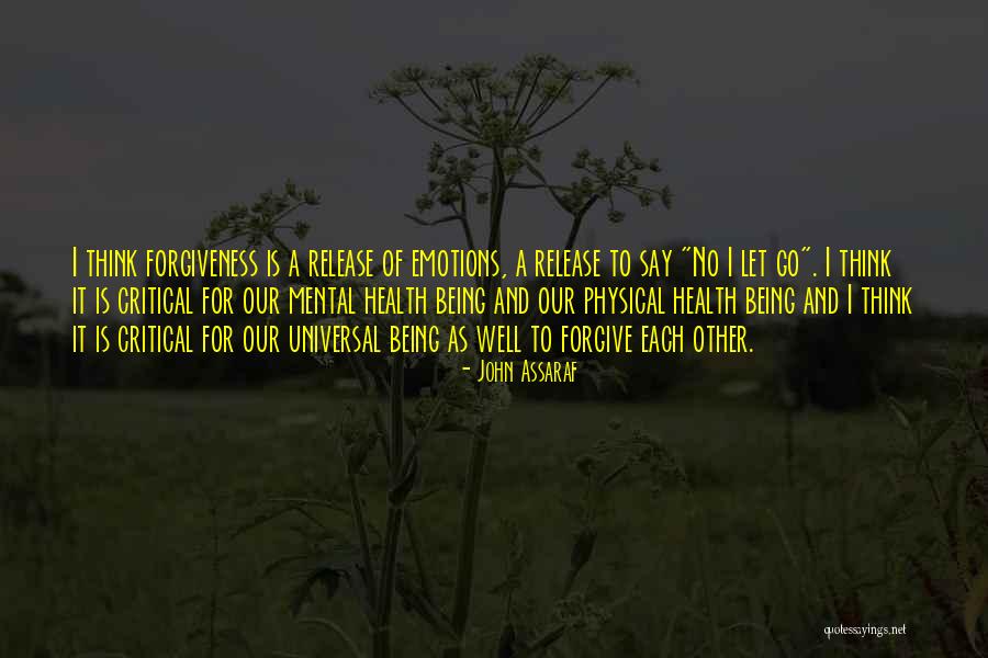 Forgiving And Letting Go Of The Past Quotes By John Assaraf Forgiving And Letting Go Of The Past Quotes By John Assaraf