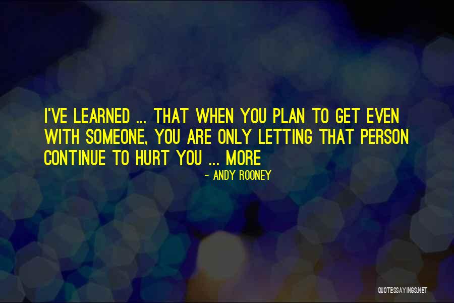 Forgiving And Letting Go Quotes By Andy Rooney