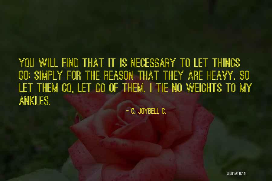 Forgiving And Letting Go Quotes By C. JoyBell C.