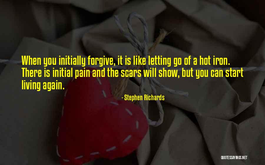 Forgiving And Letting Go Quotes By Stephen Richards