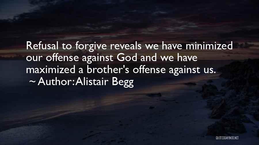 Forgiving God Quotes By Alistair Begg