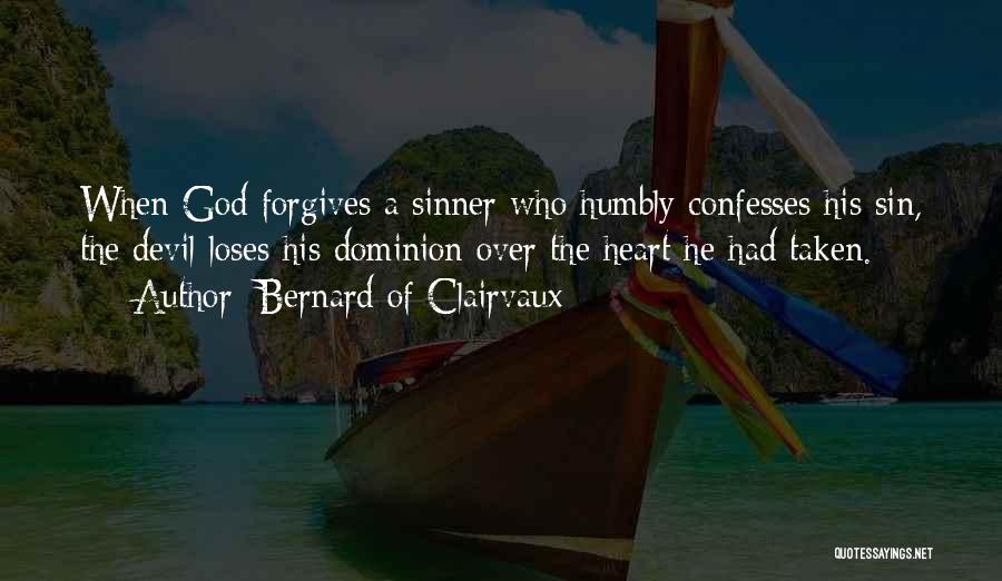 Forgiving God Quotes By Bernard Of Clairvaux