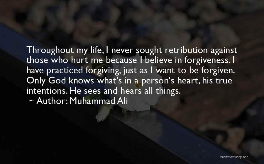 Forgiving God Quotes By Muhammad Ali