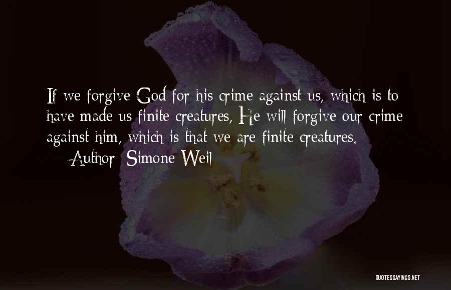 Forgiving God Quotes By Simone Weil