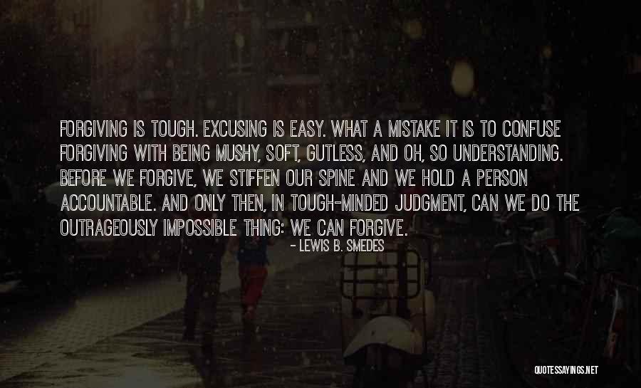 Forgiving Is Not Easy Quotes By Lewis B. Smedes Forgiving Is Not Easy Quotes By Lewis B. Smedes