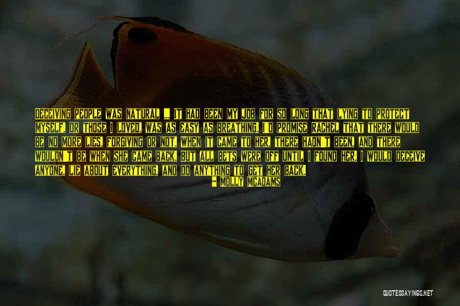 Forgiving Is Not Easy Quotes By Molly McAdams Forgiving Is Not Easy Quotes By Molly McAdams