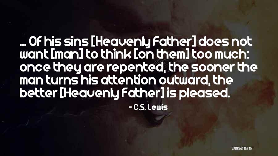 Forgiving My Mistakes Quotes By C.S. Lewis Forgiving My Mistakes Quotes By C.S. Lewis