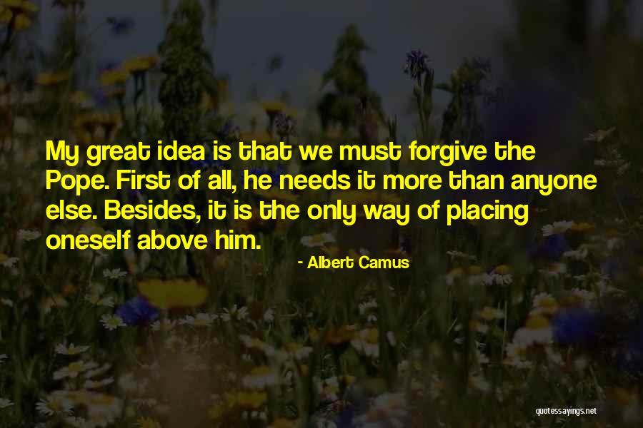 Forgiving Oneself Quotes By Albert Camus Forgiving Oneself Quotes By Albert Camus