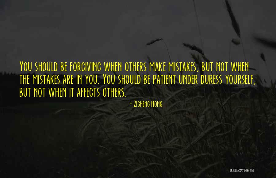 Forgiving Past Mistakes Quotes By Zicheng Hong