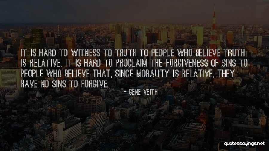 Forgiving People Quotes By Gene Veith Forgiving People Quotes By Gene Veith