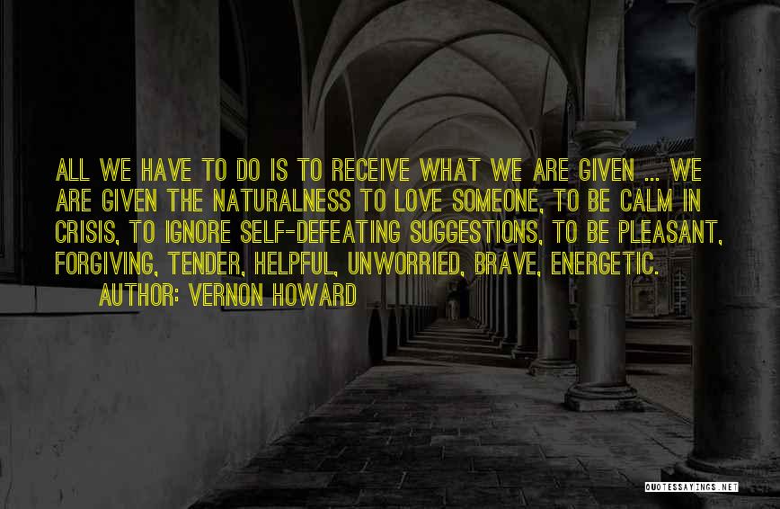 Forgiving Self Quotes By Vernon Howard