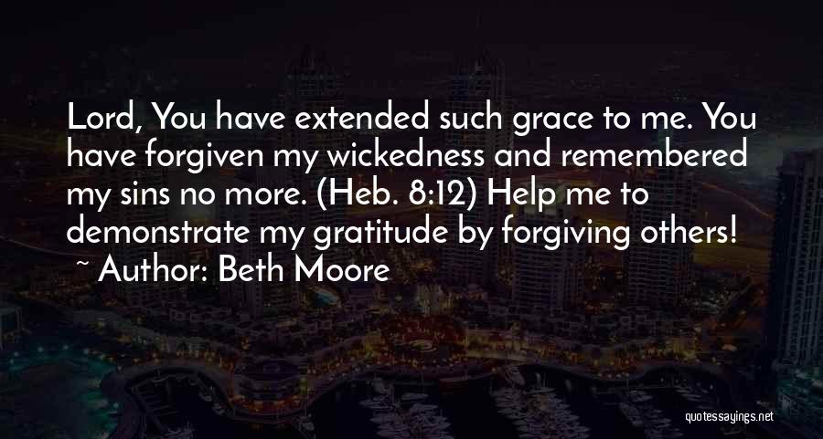 Forgiving Sins Quotes By Beth Moore