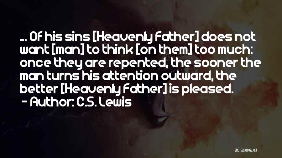 Forgiving Sins Quotes By C.S. Lewis