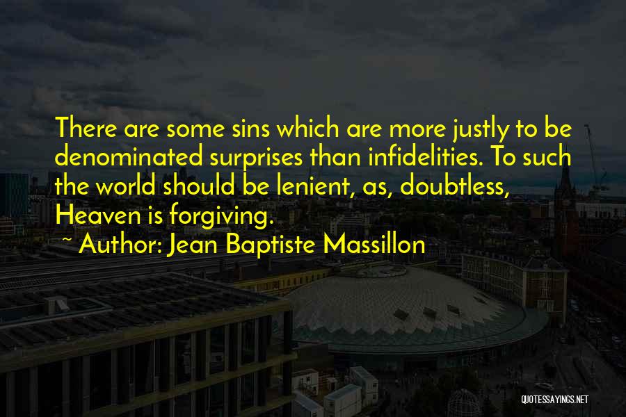 Forgiving Sins Quotes By Jean Baptiste Massillon