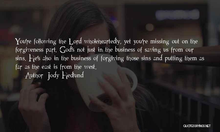 Forgiving Sins Quotes By Jody Hedlund