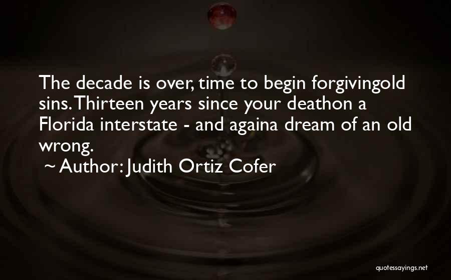 Forgiving Sins Quotes By Judith Ortiz Cofer
