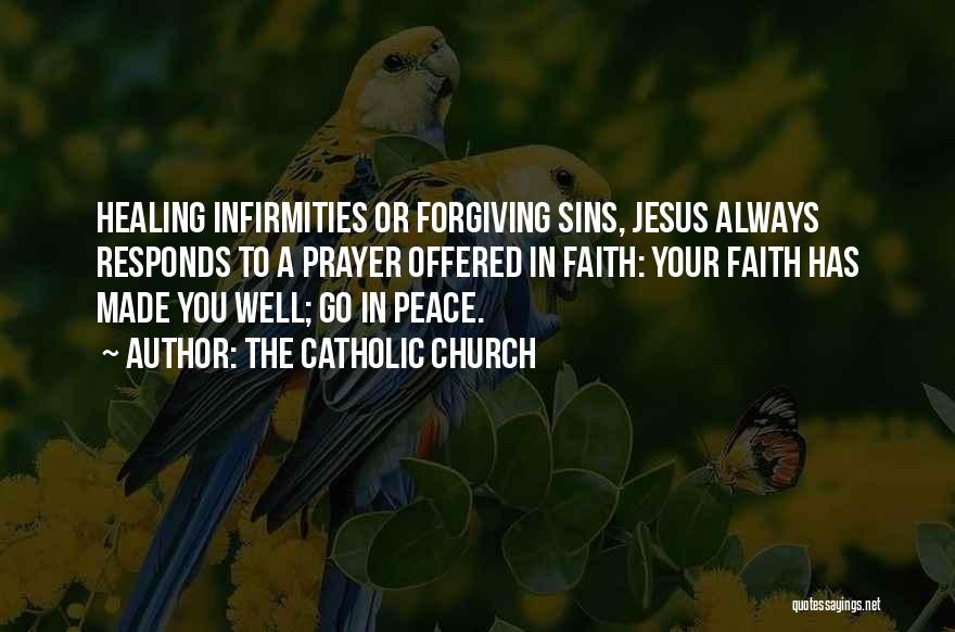 Forgiving Sins Quotes By The Catholic Church